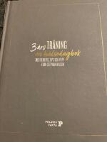 3 &aring;rs tr&auml;ning : en h&auml;lsodagbok med verktyg, tips och pepp fr&aring;n Stephan Wilson