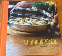 Autoimmun kokbok: l&auml;kande paleokost