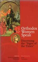 Orthodox women speak - discerning the "signs of the times"