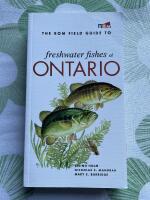 The ROM Field Guide to Freshwater Fishes of Ontario