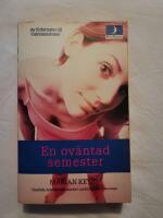 En ov&auml;ntad semester