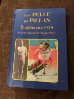 Fr&aring;n Pelle till Pillan : &ouml;stg&ouml;tarna i OS