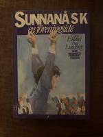 Sunnanå SK - en föreningsidé