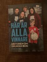 Här är alla vinnare : historien om Grunden Bois