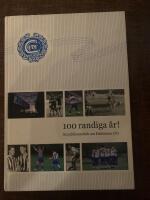 100 randiga år! : en jubileumsbok om Eskilstuna City [1907-2007]