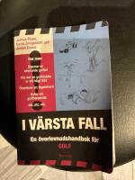 I v&auml;rsta fall : en &ouml;verlevnadshandbok f&ouml;r golf
