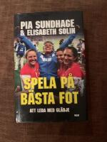 Spela p&aring; b&auml;sta fot : att leda med gl&auml;dje