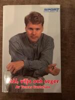 M&aring;l, vilja och seger