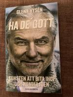 Ha de' gott : konsten att bita ihop och komma igen