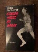 Gunder H&auml;ggs 80 dagar