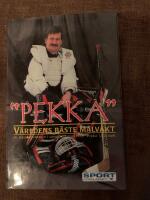 "Pekka" : v&auml;rldens b&auml;ste m&aring;lvakt