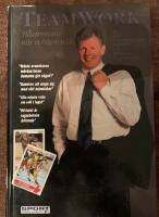 Teamwork : tillsammans n&aring;r vi h&ouml;gre m&aring;l