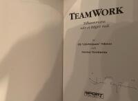 Teamwork : tillsammans n&aring;r vi h&ouml;gre m&aring;l