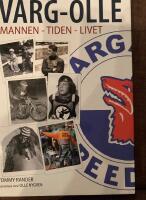 VARG-OLLE. Mannen, tiden, livet.