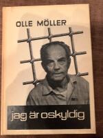 Olle M&ouml;ller jag &auml;r oskyldig