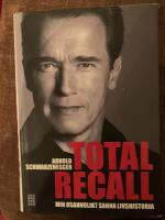 Total Recall : min osannolikt sanna livshistoria