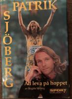 Patrik Sj&ouml;berg - Att leva p&aring; hoppet