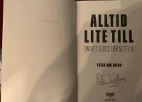 Alltid lite till : om att sl&aring;ss f&ouml;r sitt liv