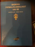 Svenska fotbollslandslaget 100 &aring;r