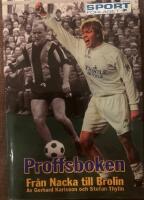 Proffsboken : fr&aring;n Nacka till Brolin