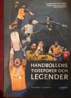 Handbollens tidsepoker och legender