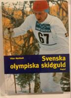 Svenska olympiska skidguld