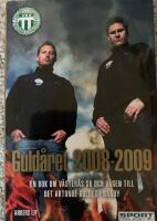 Guld&aring;ret 2008-2009 : En bok om V&auml;ster&aring;s SK och v&auml;gen till det artonde guldet i bandy