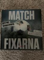Matchfixarna : Hotet mot nationalsporten