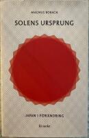 Solens ursprung : Japan i f&ouml;r&auml;ndring