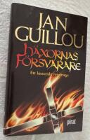 H&auml;xornas f&ouml;rsvarare : ett historiskt reportage