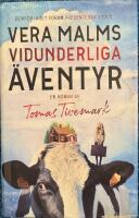 Vera Malms vidunderliga &auml;ventyr