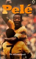 Pel&eacute; : sj&auml;lvbiografin
