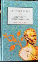 Latinska citat : Dictum et scriptum latine