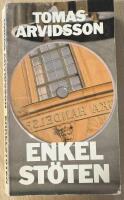 Enkelst&ouml;ten : psykologisk thriller