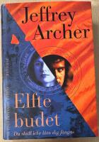 Elfte budet : du skall icke l&aring;ta dig f&aring;ngas