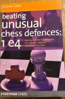 Beating Unusual Chess Defences: 1.e4. Dealing with the Scandinavian, Pirc, Modern, Alekhine and other tricky lines.
