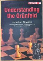 Understanding the Gr&uuml;nfeld. An absorbing explanation of a fighting opening by a leading young expert.
