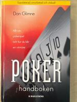Pokerhandboken : allt om pokerspel och hur du blir en vinnare