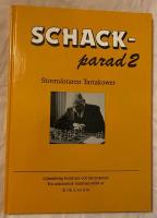 Schackparad 2. Storm&auml;staren Tartakower