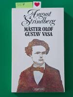 M&auml;ster Olof ; Gustaf Vasa
