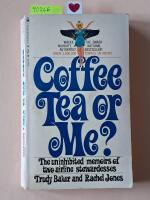 Coffee Tea or Me