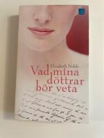 Vad mina d&ouml;ttrar b&ouml;r veta