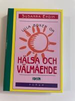 Lilla boken om h&auml;lsa och v&auml;lm&aring;ende