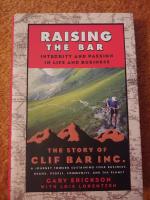 Raising the Bar: Integrity and Passion in Life and Business: The Story of C
