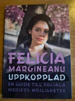 Uppkopplad : en guide till sociala mediers m&ouml;jligheter