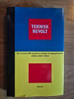 Teknisk revolt : det svenska AXE-systemets brokiga framg&aring;ngshistoria