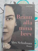 Br&auml;nn alla mina brev