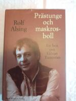 Pr&auml;stunge och maskrosboll : En bok om G&ouml;ran Tunstr&ouml;m