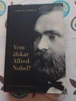 Vem &auml;lskar Alfred Nobel?