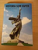 Historia som vapen : Historiebruk och Sovjetunionens uppl&ouml;sning 1985 19